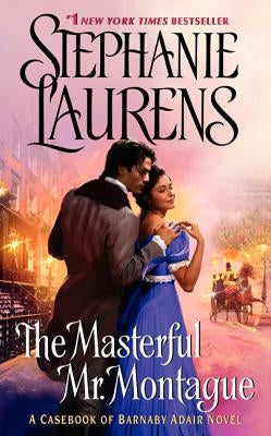 The Masterful Mr. Montague by Laurens, Stephanie
