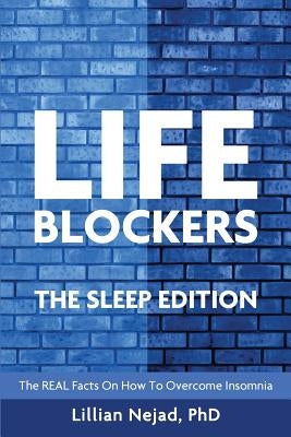 Lifeblockers: The Sleep Edition by Nejad, Lillian