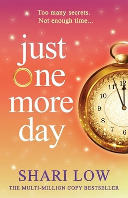 Just One More Day by Low, Shari