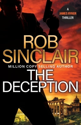 The Deception by Sinclair, Rob