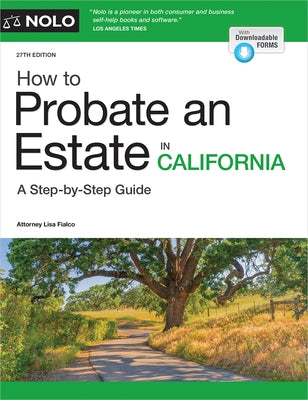How to Probate an Estate in California by Fialco, Lisa