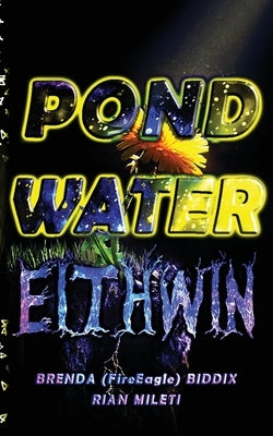 Pond Water Eithwin by Mileti, Rian