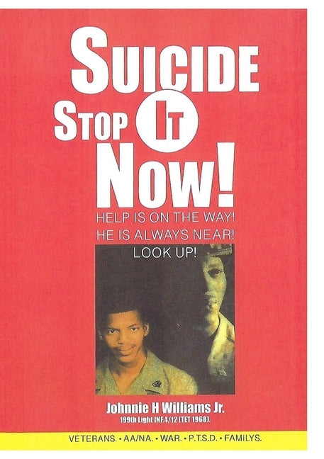 Suicide Stop It Now!: Got To Keep It Going by Williams, Johnnie Herman, Jr.