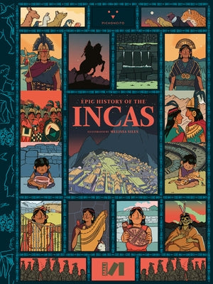 Epic History of the Incas by Silva, Yesenia