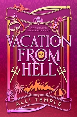 Vacation From Hell by Temple, Alli