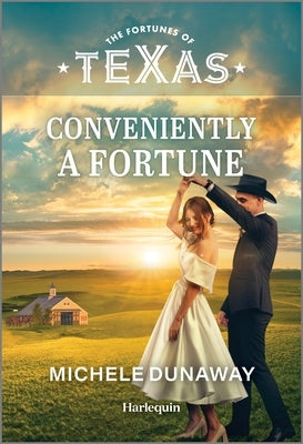 Conveniently a Fortune by Dunaway, Michele