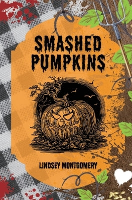 Smashed Pumpkins by Montgomery, Lindsey