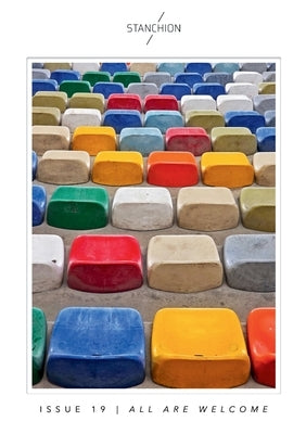 Stanchion Magazine Issue 19 by Bereaud, FranÃ§ois