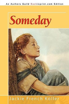 Someday by Jackie French Koller, French Koller