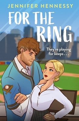 For the Ring by Hennessy, Jennifer