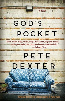God's Pocket by Dexter, Pete