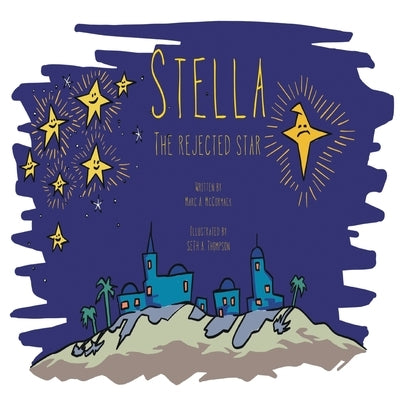 Stella the Rejected Star by McCormack, Marc