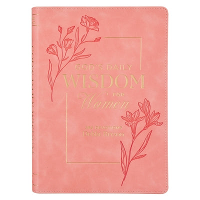 God's Daily Wisdom for Women; 365 Devotions by 