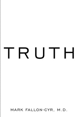 Truth by Fallon-Cyr, Mark