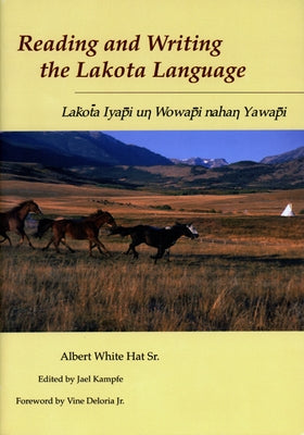 Reading and Writing Lakota Language by White Hat Sr, Albert