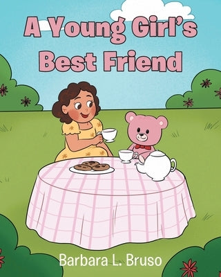 A Young Girl's Best Friend by Bruso, Barbara L.