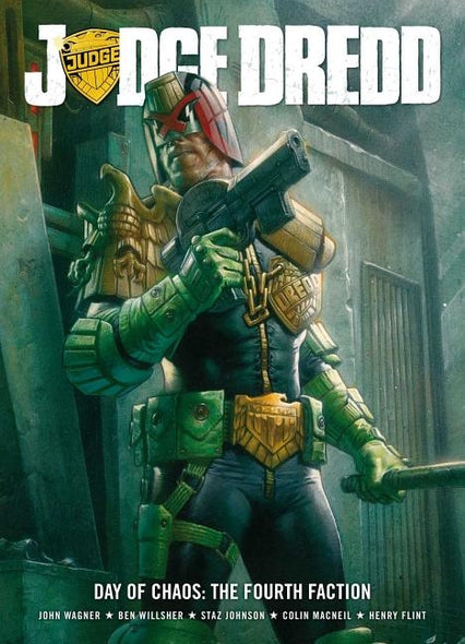 Judge Dredd Day of Chaos: The Fourth Faction by Wagner, John
