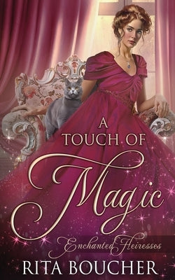A Touch of Magic by Boucher, Rita