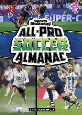 Sports Illustrated Kids All-Pro Soccer Almanac by Donnelly, Patrick