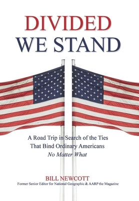 Divided We Stand by Newcott, Bill