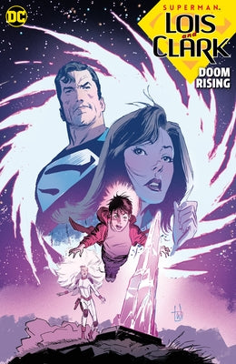 Superman: Lois and Clark: Doom Rising by Jurgens, Dan
