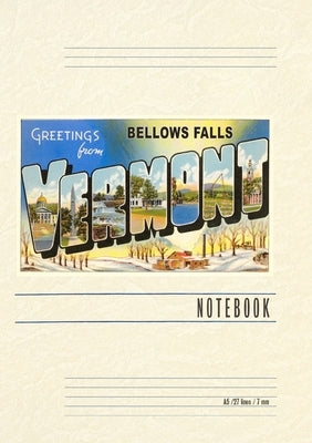 Vintage Lined Notebook Greetings from Bellows Falls, Vermont by Found Image Press