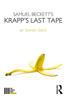 Samuel Beckett's Krapp's Last Tape by Sack, Daniel