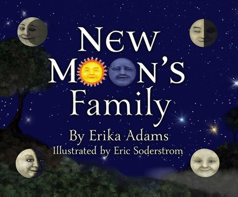 New Moon's Family by Adams, Erika