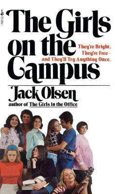 Girls on Campus by Olsen, Jack