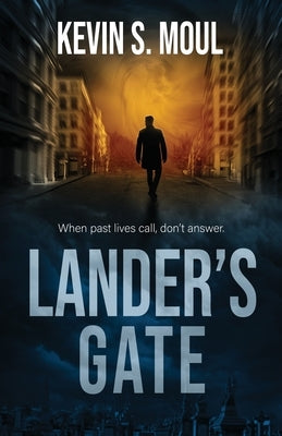 Lander's Gate by Moul, Kevin S.
