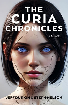 The Curia Chronicles by Durkin, Jeff