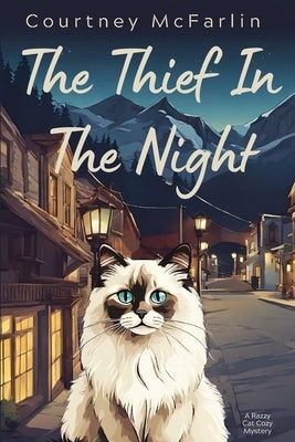 The Thief in the Night by McFarlin, Courtney