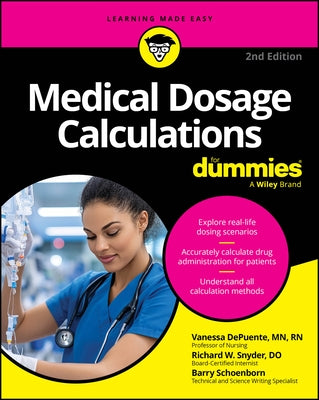 Medical Dosage Calculations for Dummies by Depuente, Vanessa