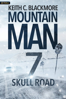 Skull Road by Blackmore, Keith C.