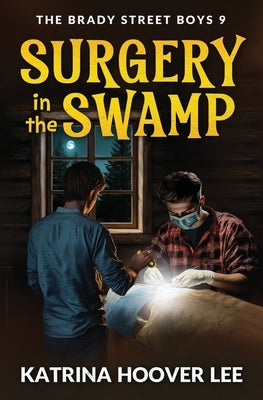 Surgery in the Swamp by Hoover Lee, Katrina