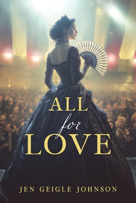 All for Love by Johnson, Jen Geigle
