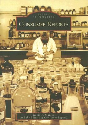 Consumer Reports by Manion, Kevin P.