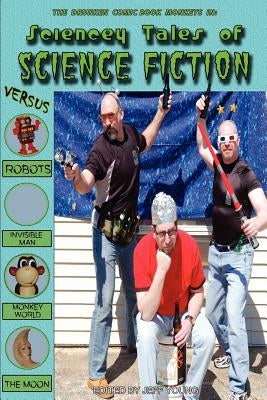 Sciencey Tales of Science Fiction by Koscienski, Brian