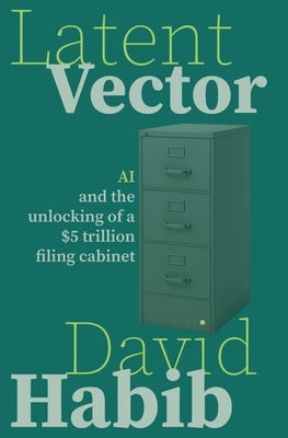 Latent Vector by Habib, David