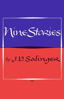 Nine Stories by Salinger, J. D.
