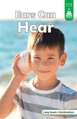 Ears Can Hear by Stickney, Laura
