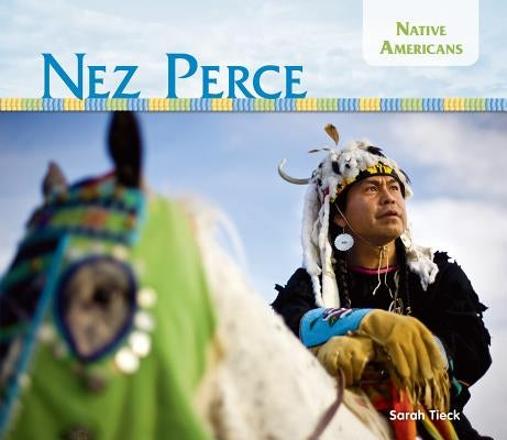 Nez Perce by Tieck, Sarah