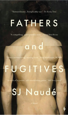 Fathers and Fugitives by Naud&#195;&#169;, S. J.