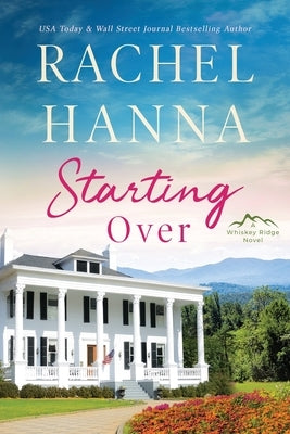 Starting Over by Hanna, Rachel