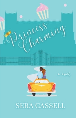 Princess Charming by Cassell, Sera