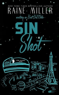 Sin Shot: A Hockey Love Story by Miller, Raine