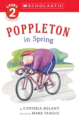 Poppleton in Spring (Scholastic Reader, Level 2) by Rylant, Cynthia