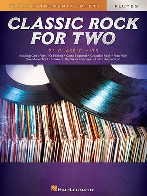 Classic Rock for Two Flutes: Easy Instrumental Duets by Hal Leonard Corp