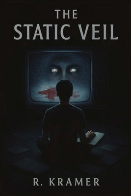 The Static Veil by Kramer, R.