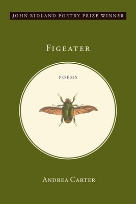 Figeater by Carter, Andrea